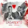 Casamento - Single album lyrics, reviews, download