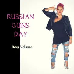 Russian Guns Day Song Lyrics