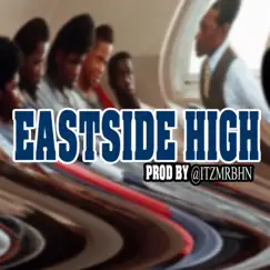EastSide High (Instrumental) [Instrumental] - Single by FrendZoneKing album reviews, ratings, credits