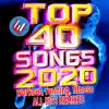 Top 40 Songs 2020 Workout, Running , Fitness All Hits Remixes album lyrics, reviews, download