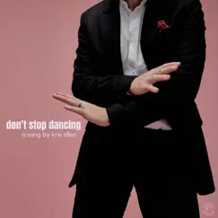 Don't Stop Dancing - Single by Kris Allen album reviews, ratings, credits