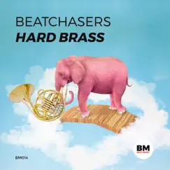 Hard Brass - Single by BEATCHASERS album reviews, ratings, credits