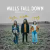Walls Fall Down album lyrics, reviews, download