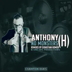 No Monsters EP by Anthony (H) album reviews, ratings, credits