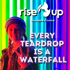 Every Teardrop Is a Waterfall Song Lyrics