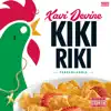 Kikiriki - Single album lyrics, reviews, download