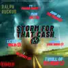 Storm For That Cash album lyrics, reviews, download