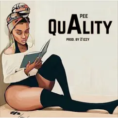 Quality (feat. Apee) Song Lyrics