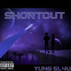 Shortcut by YungSL4V album reviews, ratings, credits