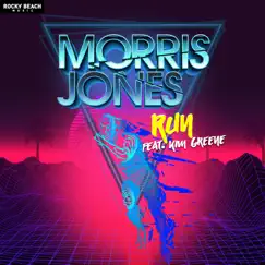 Run (feat. Kim Greene) - Single by Morris Jones album reviews, ratings, credits