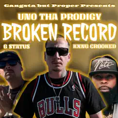 Broken Record (feat. KXNG Crooked & G Status) Song Lyrics