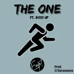 The One (feat. Boss Up) - Single by Empt album reviews, ratings, credits