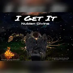 Eye Get It - Single by Nubian Divine album reviews, ratings, credits