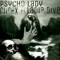 Psycho Lady (feat. Ladie Diva) - Single by Codex album reviews, ratings, credits