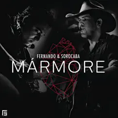 Mármore - Single by Fernando & Sorocaba album reviews, ratings, credits