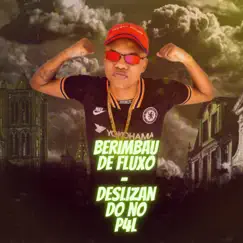 Berimbau de Fluxo - Deslizando no P4L (feat. DJ V$ ORIGINAL) Song Lyrics