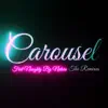Carousel (The Remixes) [feat. Naughty By Nature] - EP album lyrics, reviews, download