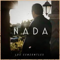 Nada - Single by Los Cenzontles album reviews, ratings, credits