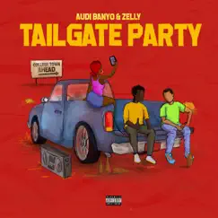 TailGate Party (feat. Zelly) Song Lyrics