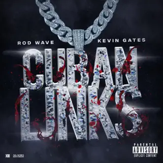 Cuban Links (feat. Kevin Gates) - Single by Rod Wave album download