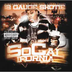 SoCalifornia by 12 Gauge Shotie album reviews, ratings, credits