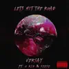 Let's Hit the Road - Single (feat. 0-Kid & Seese17) - Single album lyrics, reviews, download