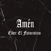 Amen - Single album lyrics, reviews, download