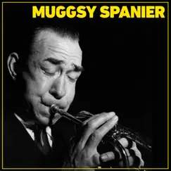 Muggsy Spanier by Muggsy Spanier album reviews, ratings, credits
