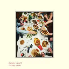 Fronted Front - Single by Dandy's Loft album reviews, ratings, credits