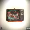 My Mind (feat. OBL Lee) - Single album lyrics, reviews, download
