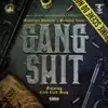 Gang Shit (feat. Cash Click Boog) - Single album lyrics, reviews, download