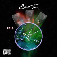 End of Time - Single by Jirus Horton album reviews, ratings, credits