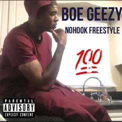 NoHook FreeStyle - Single by Boe Geezy album reviews, ratings, credits