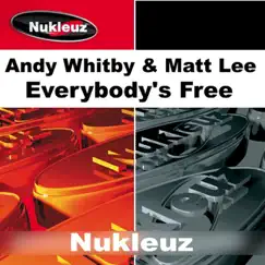 Everybody's Free - Single by Andy Whitby & Matt Lee album reviews, ratings, credits
