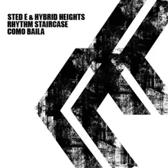 Como Baila - Single by Sted-E, Rhythm Staircase & Hybrid Heights album reviews, ratings, credits