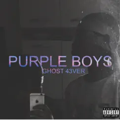 Purle Boys : Ghost 43V3r - EP by Mingo album reviews, ratings, credits