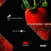 Strawberry Days song lyrics