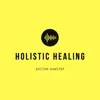Holistic Healing album lyrics, reviews, download