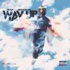 Way Up (Radio Edit) - Single album lyrics, reviews, download