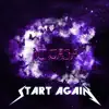 Start Again (feat. Opera Woo, Kryminal, Bentie P & YTL) - Single album lyrics, reviews, download