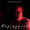 Unprepared (Deluxe Edition) album lyrics, reviews, download