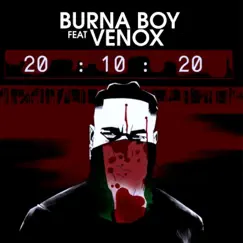 20 10 20 (feat. Burna Boy) - Single by Venox album reviews, ratings, credits