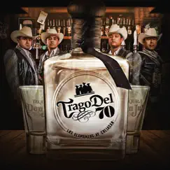 Trago del 70 Song Lyrics