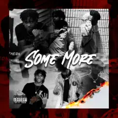 Some More (feat. Jay Khali) - Single by Yvng EJ album reviews, ratings, credits