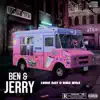 Ben & Jerry (feat. RMC Mike) - Single album lyrics, reviews, download