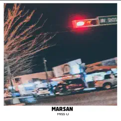 Miss U - Single by Marsan album reviews, ratings, credits