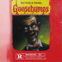 Goosebumps (feat. Eternity) - Single by Jace Preme album reviews, ratings, credits