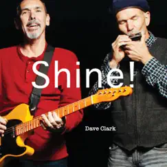 Shine! by Dave Clark album reviews, ratings, credits