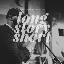Long Story Short (Live) Song Lyrics