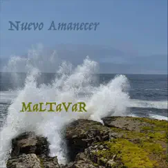 Nuevo Amanecer - Single by Maltavar album reviews, ratings, credits